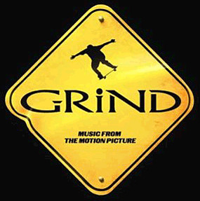 Grind (Music From The Motion Picture)
