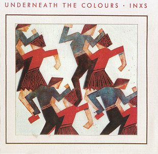 Фірмовий INXS - " Underneath The Colours "