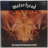 Motorhead – No Sleep 'til Hammersmith LP 12" (Прайс 49744)
