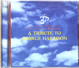 Songs from the Material World. A Tribute to George Harrison.