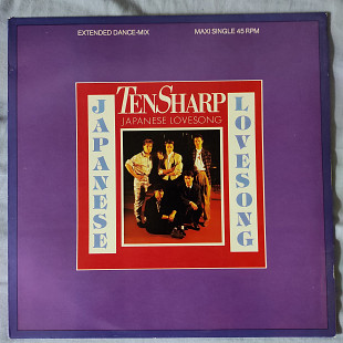 Ten Sharp – Japanese Lovesong (Extended Dance-Mix) 7", 45 RPM, Single