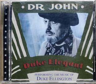 Dr. John. Duke Elegant.