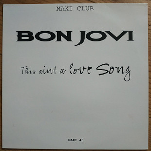 Bon Jovi This Ain't A Love Song EU first press promo vinyl