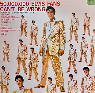 Elvis Presley - 50, 000, 000 Elvis Fans Can't Be Wrong (Elvis' Gold Records - Volume 2)