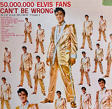 Elvis Presley - 50, 000, 000 Elvis Fans Can't Be Wrong (Elvis' Gold Records - Volume 2)