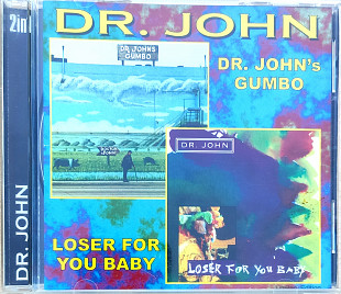 Dr. John. Dr. John's Gumbo / Loser fer You Baby.
