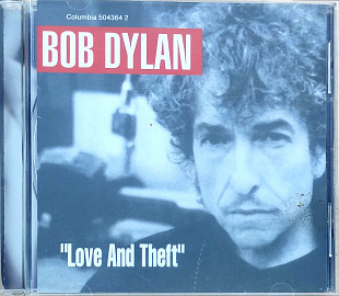 Bob Dylan. Love and Theft.