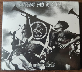 BAISE MA HACHE - Ab Origine Fidelis