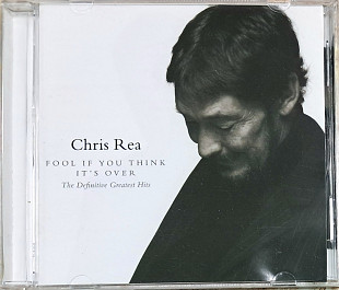 CHRIS REA "Fool, if you think it's over." The Definitive Greatest Hits (ліцензія UA) новий диск