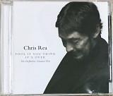 CHRIS REA "Fool, if you think it's over." The Definitive Greatest Hits (ліцензія UA) новий диск