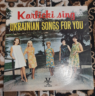 Karlicki (Карлики) – Karlicki Sing Ukrainian Songs For You 1965 Canada