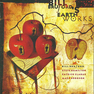 Bill Bruford's Earthworks – A Part, And Yet Apart