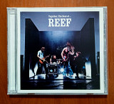 Reef – Together, The Best Of...