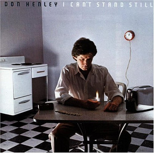 Don Henley – I Can't Stand Still
