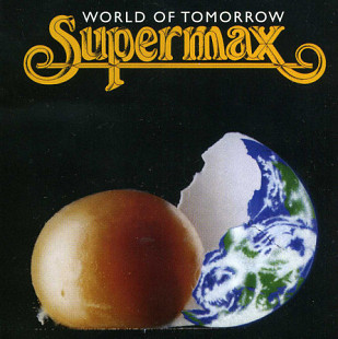 SUPERMAX '' World Of Tomorrow '' 1990 Germany (Sonopress)