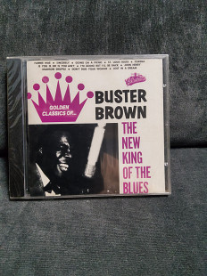 BUSTER BROWN THE NEW KING OF THE BLUES