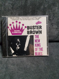 BUSTER BROWN THE NEW KING OF THE BLUES
