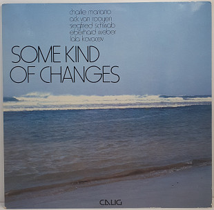 Charlie Mariano, Ack Van Rooyen, Siegfried Schwab... – Some Kind Of Changes LP 12" (Прайс 49757)
