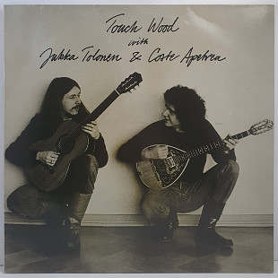 Jukka Tolonen & Coste Apetrea – Touch Wood LP 12" (Прайс 49691)