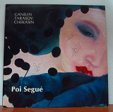 Ganelin, Tarasov, Chekasin – Poi Segué (підписно виконавцями ?)