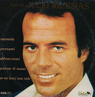 Julio Iglesias – L'Oro Di Julio Iglesias (Italian version) 1979 vg++