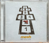 Mesh – We Collide