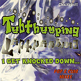 Chucklebutt 1998 Tubthumping (Chumbawamba) [US]