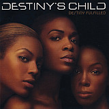 Destiny's Child 2004 Destiny Fulfilled (R&B ex.Beyonce)