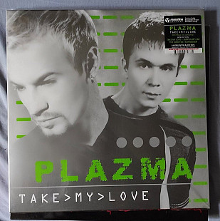 Plazma – Take My Love