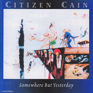 Citizen Cain – Somewhere But Yesterday