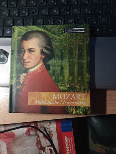 Mozart – Musikalische Meisterwerke