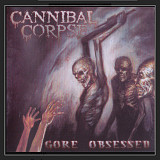 CD Cannibal Corpse - Gore Obsessed