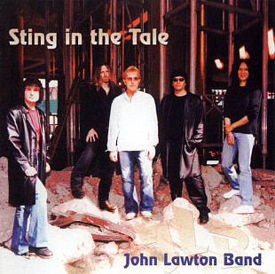 JOHN LAWTON BAND '' Sting In The Tale '' 2003 заводской пират. Вокалист из Uriah Heep.