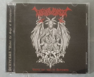 Perversa - Under The Sign Of Blasphemy
