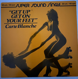 Carte Blanche - Get Up Get On Your Feet