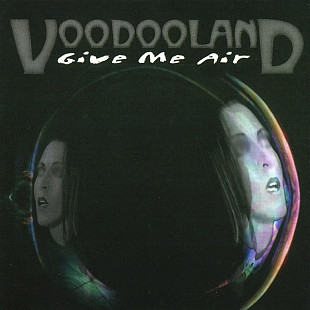 VOODOOLAND CD «Give Me Air» ℗2004