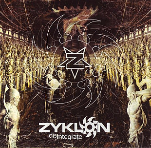 ZYKLON CD «Disintegrate» ℗2006