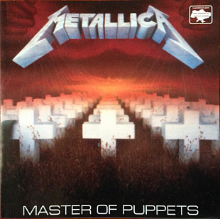 Metallica – Master Of Puppets /1986 /2002/ Vertigo / Ukraine Лицензия