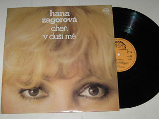 Пластинка Hana Zagorova – Oheň V Duši Mé * Líto, Je Mi Líto / Electronic, Pop (Supraphon, 1981)