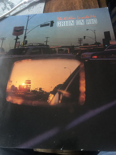 Green on red- The killer inside me- vg+/vg+ (без ех)