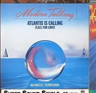 Modern Talking – Atlantis Is Calling (S.O.S. For Love) (45 RPM, Maxi-Single), 1986, Hansa – 608 239,