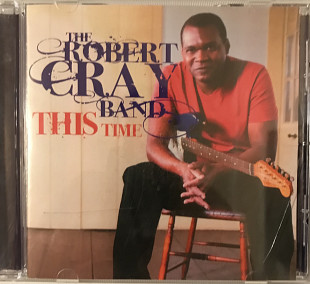 Robert Cray Band “This Time”