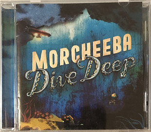 Morcheeba “Dive Deep”