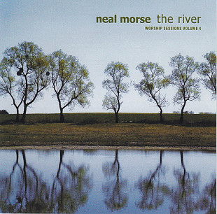 Neal Morse – The River (Worship Sessions Volume 4)