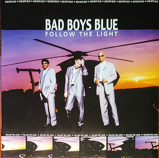 Bad Boys Blue – Follow The Light