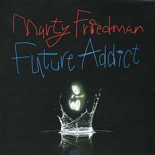 Marty Friedman – Future Addict***
