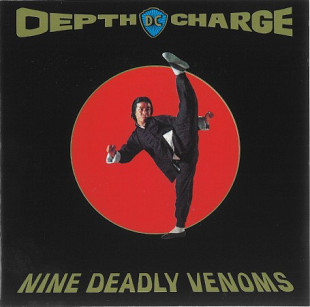 Depth Charge – Nine Deadly Venoms***