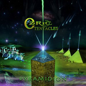 Ozric Tentacles – Pyramidion