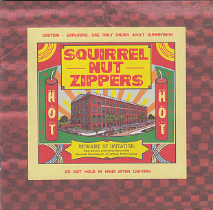 Squirrel Nut Zippers – Hot ( USA ) Digipak