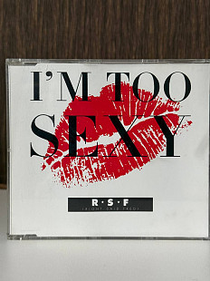 R ★ S ★ F* – I'm Too Sexy (Germany) 1991
